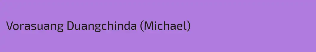 Vorasuang Duangchinda (Michael)